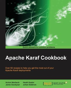 Apache Karaf Cookbook - Nierbeck, Achim; Goodyear, Jamie; Edstrom, Johan