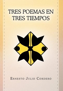 Tres Poemas En Tres Tiempos - Cordero, Ernesto Julio