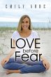 Love Before Fear - Bild 1