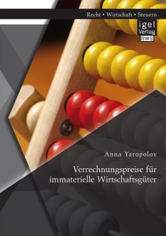 Verrechnungspreise für immaterielle Wirtschaftsgüter - Yaropolov, Anna