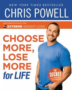 Choose More, Lose More for Life - Powell, Chris