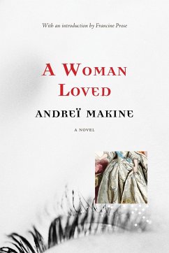 A Woman Loved - Makine, Andreï