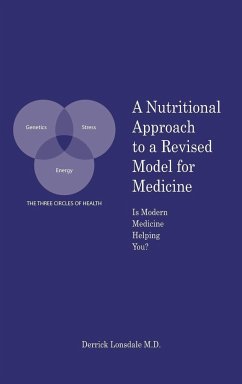 A Nutritional Approach to a Revised Model for Medicine - Lonsdale M. D., Derrick