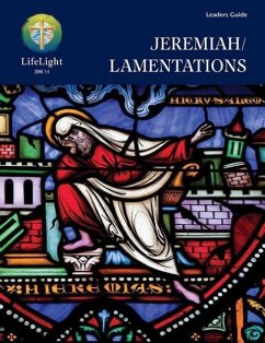Lifelight: Jeremiah/Lamentations - Leaders Guide - Lammert, Richard
