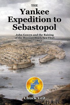 The Yankee Expedition to Sebastopol - Veit, Chuck