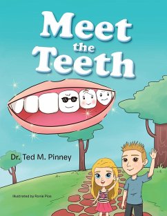 Meet the Teeth - Pinney, Ted M.