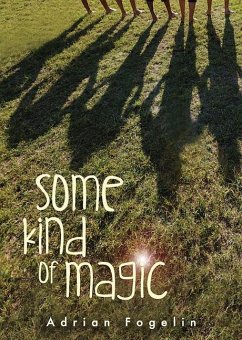 Some Kind of Magic - Fogelin, Adrian