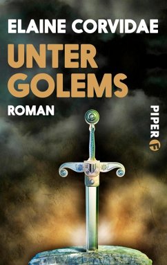 Unter Golems (eBook, ePUB) - Corvidae, Elaine