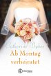 Ab Montag verheiratet - Bild 1