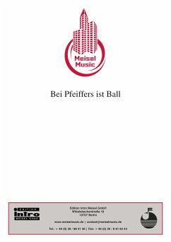 Bei Pfeiffers ist Ball (fixed-layout eBook, ePUB) - Schulenburg, Hermann