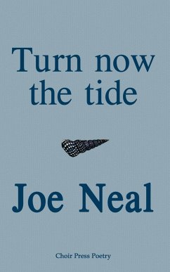Turn Now the Tide - Neal, Joe