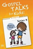 Gospel Talks for Kids - Year B