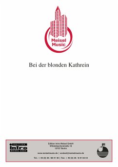 Bei der blonden Kathrein (fixed-layout eBook, ePUB) - Hannes, Hans; Leux, Leo