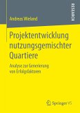 Projektentwicklung nutzungsgemischter Quartiere