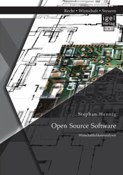 Open Source Software: Wirtschaftlichkeitsanalysen - Hennig, Stephan