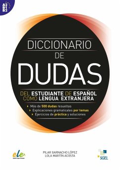 Diccionario de dudas : del estudiante de español como lengua extranjera - Garnacho López, Pilar; Martín Acosta, María Dolores