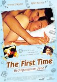 The First Time - Bedingungslose Liebe