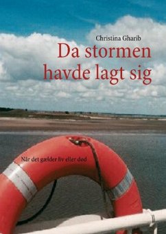 Da stormen havde lagt sig - Gharib, Christina