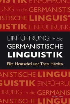 Einführung in die germanistische Linguistik - Hentschel, Elke;Harden, Theo