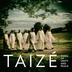 Taizé-Music Of Unity And Peace - Taizé