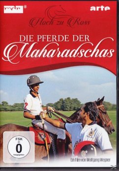 Die Pferde der Maharadaschas - Hoch zu Ross - Dokumentation-Ein Film Von Wolfgang Wegner
