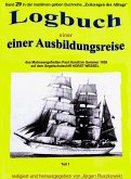 Logbuch einer Ausbildungsreise des Matrosengefreiten Paul Hundt im Sommer 1938 auf Segelschulschiff HORST WESSEL (eBook, ePUB)