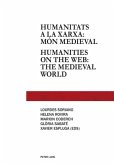 Humanitats a la xarxa: món medieval - Humanities on the web: the medieval world Humanitats a la xarxa: món medieval - Humanities on the web: the medieval world