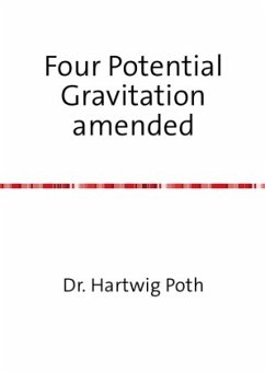 Four Potential Gravitation amended - Poth, Hartwig