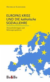 Europas Krise und die katholische Soziallehre