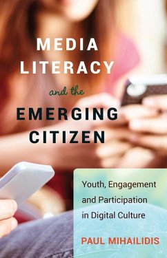 Media Literacy and the Emerging Citizen - Mihailidis, Paul