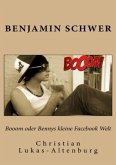 Booom oder Bennys kleine Facebook Welt 2