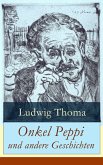 Onkel Peppi und andere Geschichten (eBook, ePUB)