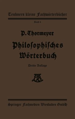 Philosophisches Wörterbuch - Thormeÿer, Dr. Paul