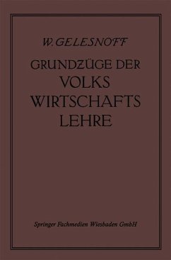 Grundzüge der Volkswirtschaftslehre - Gelesnoff, W.;Altschul, Dr. E.