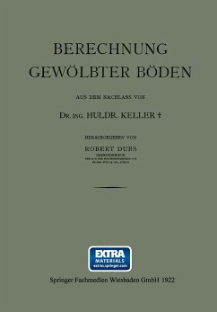 Berechnung Gewölbter Böden - Keller, Huldreich;Dubs, Robert