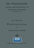 Der Bau des Fixsternsystems mit Besonderer Berücksichtigung der Photometrischen Resultate