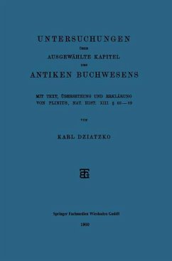 Untersuchungen über Ausgewählte Kapitel des Antiken Buchwesens - Dziatzko, Karl