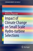 Impact of Climate Change on Small Scale Hydro-turbine Selections