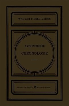 Astronomische Chronologie - Wislicenus, Dr. Walter F.