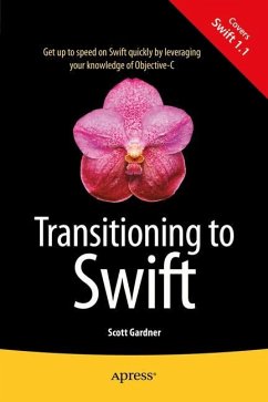 Transitioning to Swift - Gardner, Scott