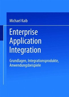Enterprise Application Integration - Kaib, Michael
