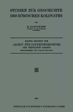Studien zur Geschichte des Römischen Kolonates - Rostowzew, M.;Wilcken, Ulrich