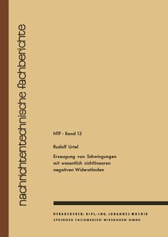 Erzeugung von Schwingungen mit wesentlich nichtlinearen negativen Widerständen - Urtel, Rudolf