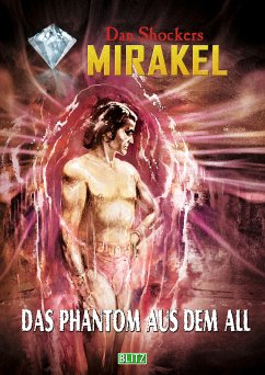 Macabros 060: Das Phantom aus dem All (eBook, ePUB) - Shocker, Dan