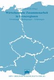 Wirtschaftliche Zusammenarbeit in Grenzregionen (eBook, PDF)