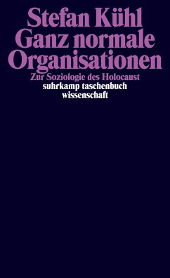 Ganz normale Organisationen (eBook, ePUB) - Kühl, Stefan