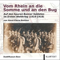 Vom Rhein an die Somme und an den Bug - Bothien, Horst-Pierre