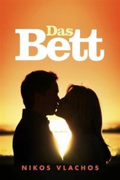 Das Bett (eBook, ePUB) - Vlachos, Nikos