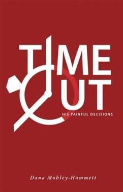Time Out! (eBook, ePUB) - Mobley-Hammett, Dana