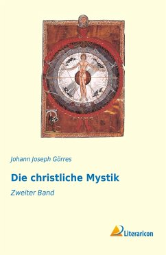 Die christliche Mystik - Görres, Johann Joseph